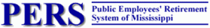 PERS: Public Employees' Retirement System of Mississippi